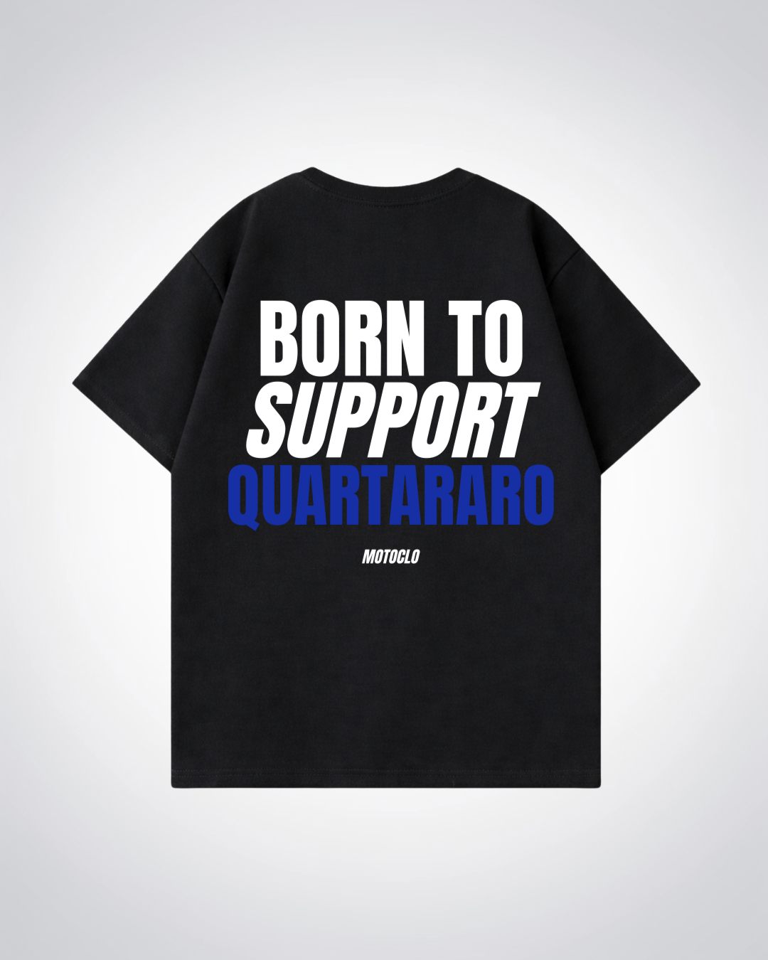 Born To Support Quartararo Oversized Shirt - Black Back (Designed)