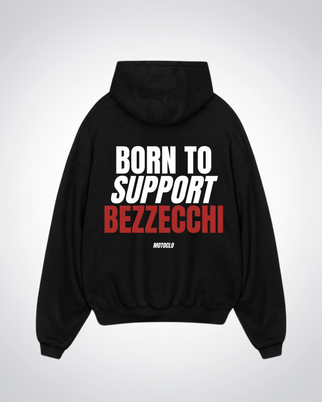 Born To Support Bezzecchi Oversized Hoodie - Black Back (Designed)