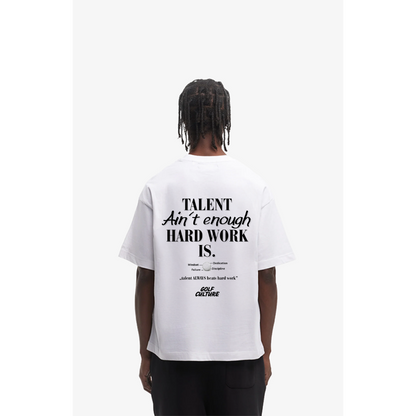 Talent Aint enough Oversized Shirt