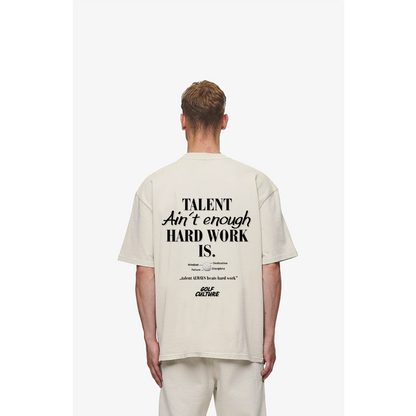 Talent Aint enough Oversized Shirt