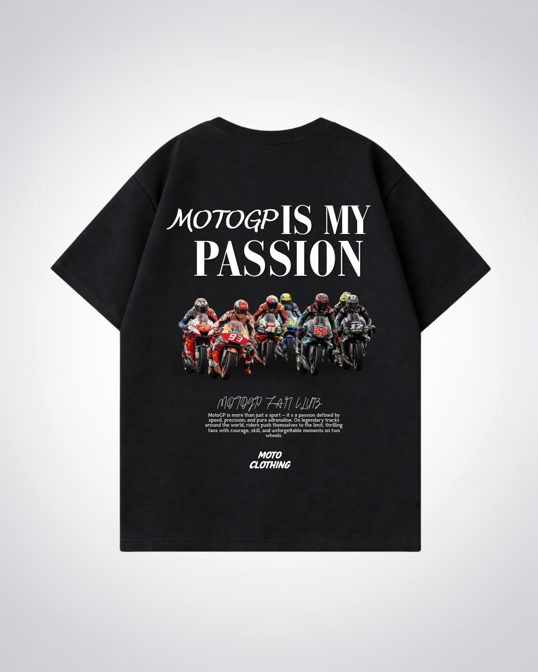 Moto GP is my passion Oversized Shirt