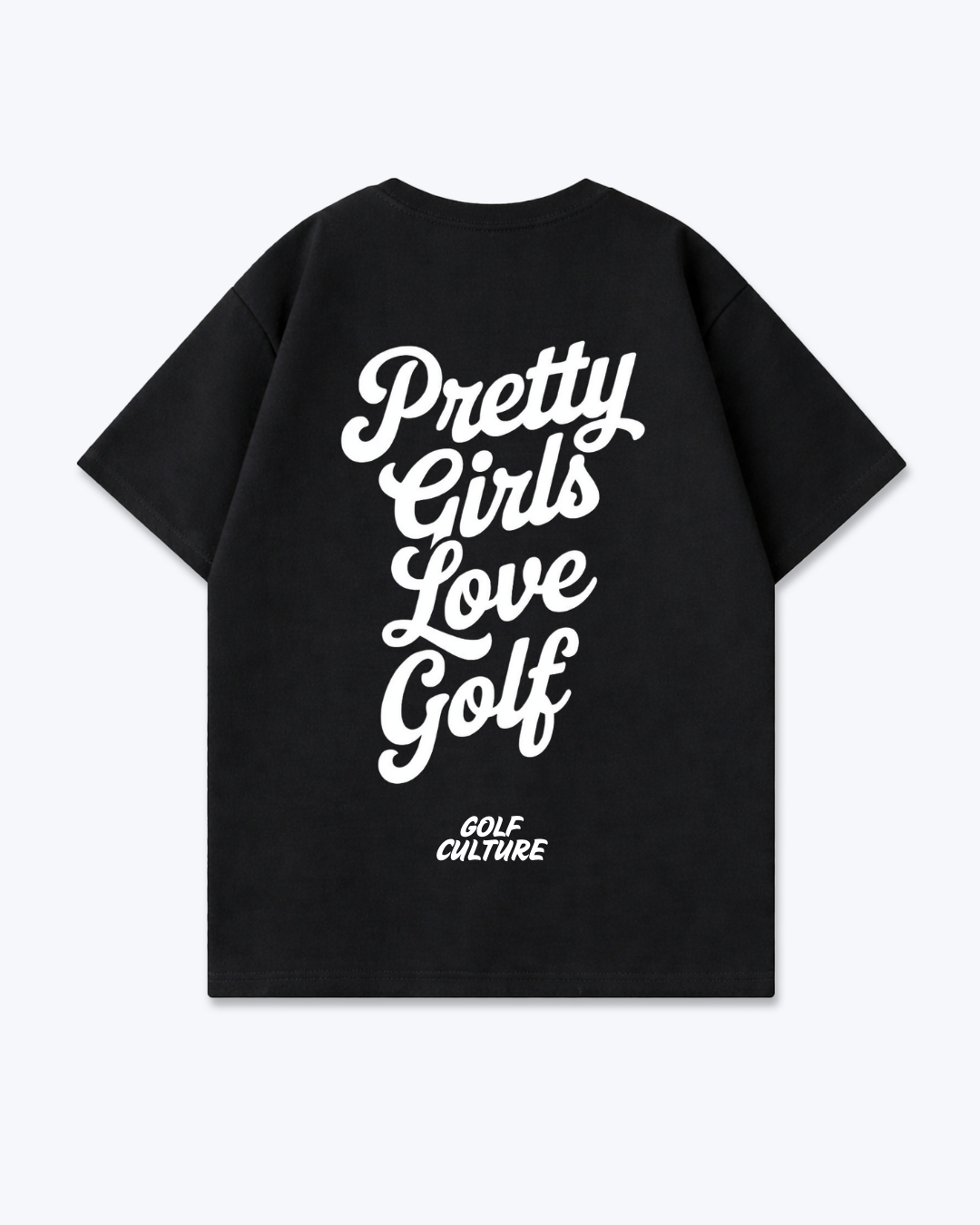 Pretty Girls Love Golf Oversized Shirt