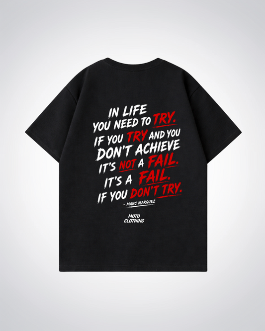 In life you need to try Oversized Shirt - Black Back (Designed)