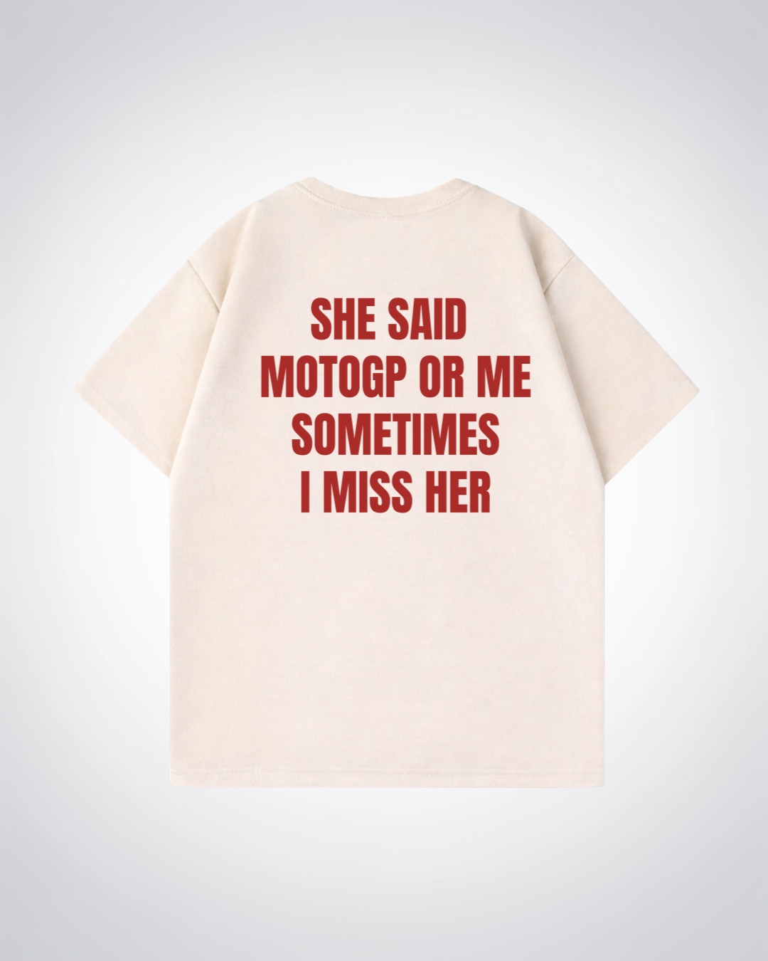 MotoGP or me Oversized Shirt - Beige Back (Designed)