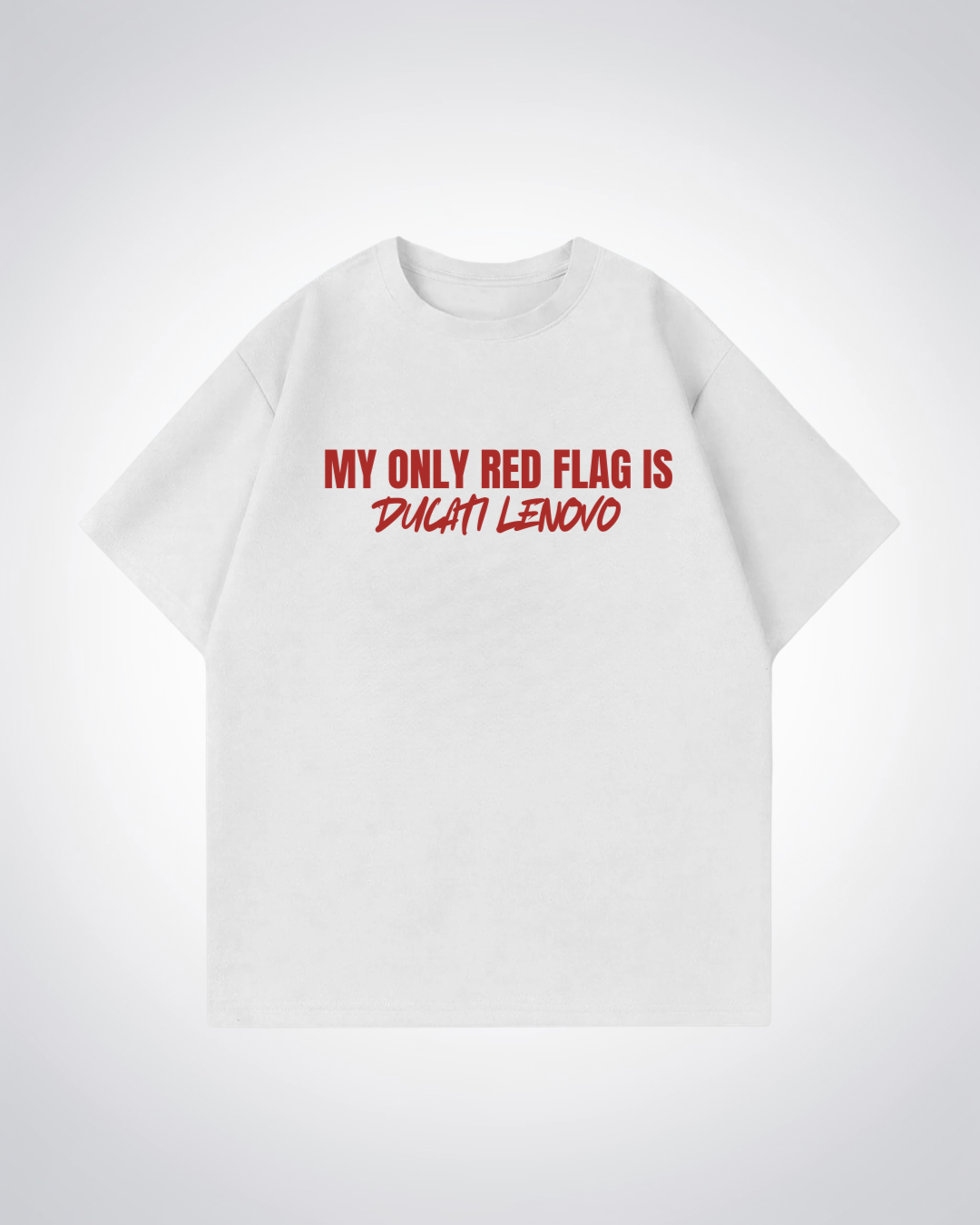 My Only Red Flag Oversized Shirt - White Front (Designed)