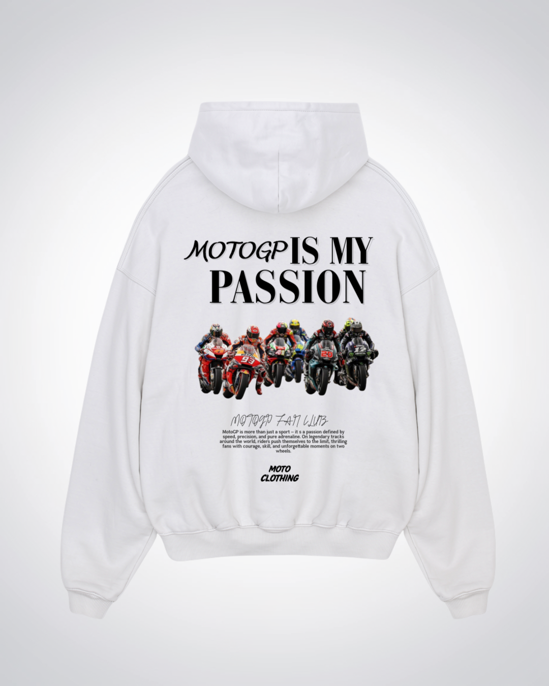 MotoGP is my passion Oversized Hoodie - White Back (Designed)