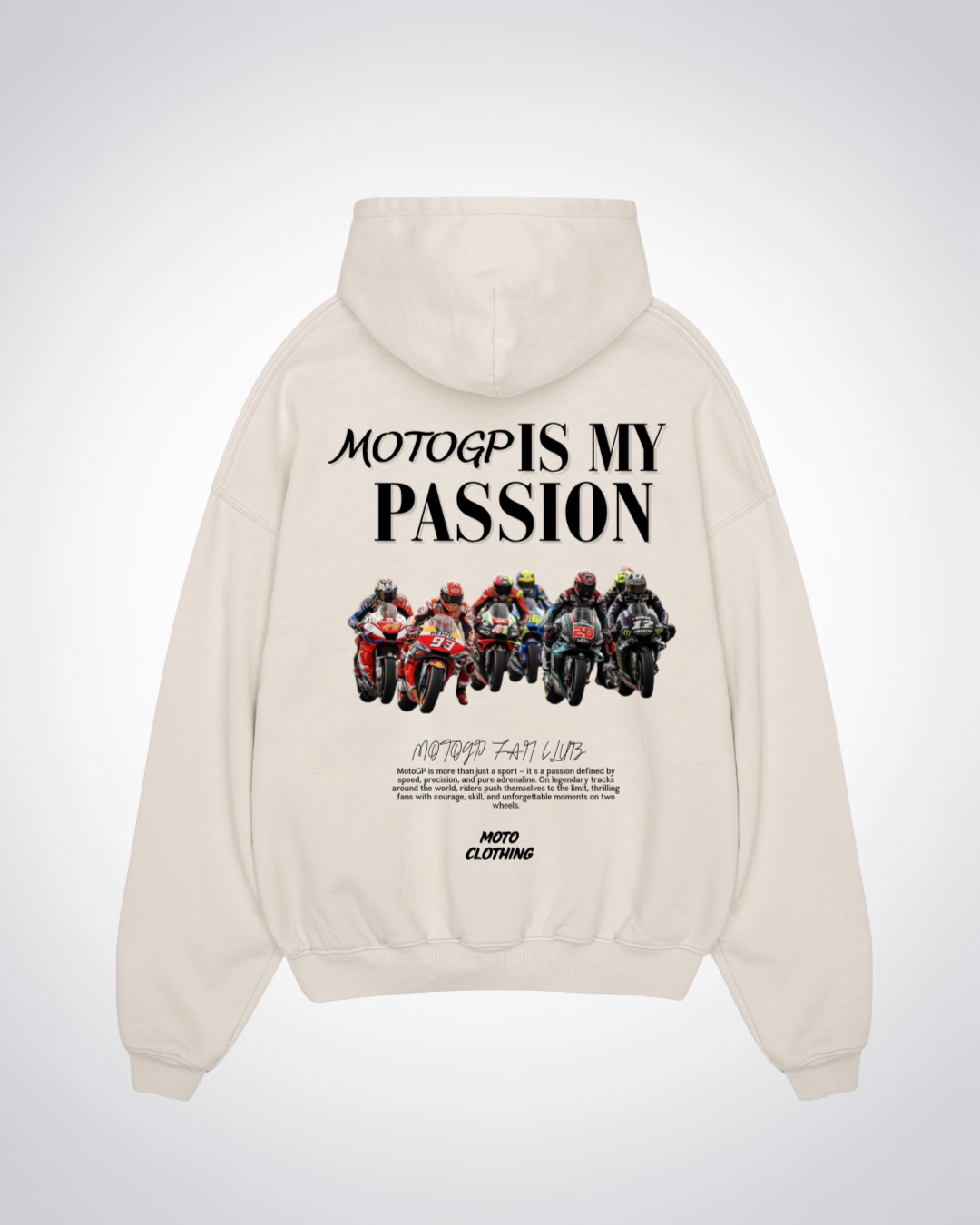 MotoGP is my passion Oversized Hoodie - Beige Back (Designed)