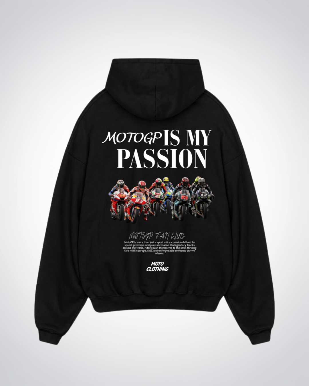 MotoGP is my passion Oversized Hoodie - Black Back (Designed)