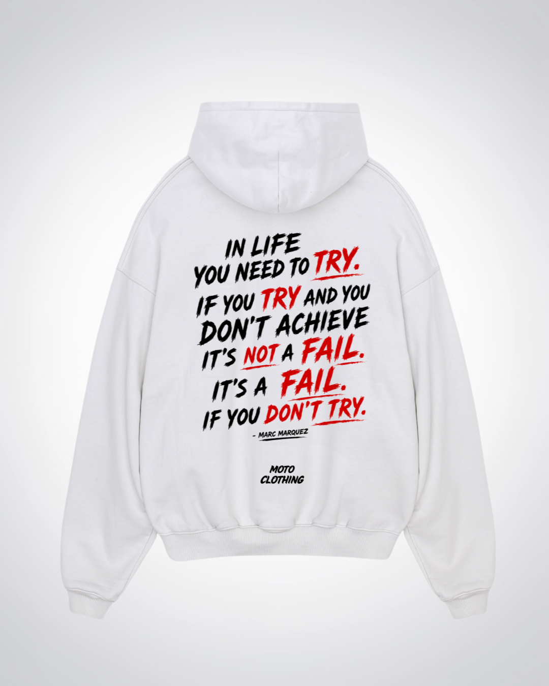 In Life you need to try Oversized Hoodie - White Back (Designed)