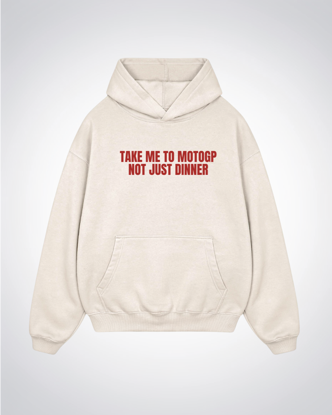 Take me to MotoGP Oversized Hoodie - Beige Front (Designed)