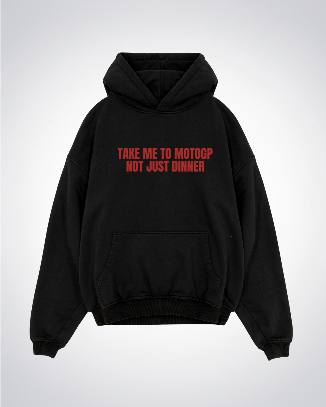 Take me to MotoGP Oversized Hoodie - Black Front (Designed)