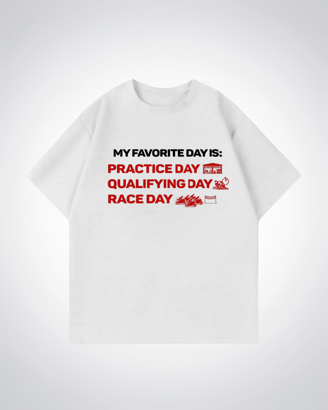 MY favourite Day Oversized Shirt - White Front (Designed)