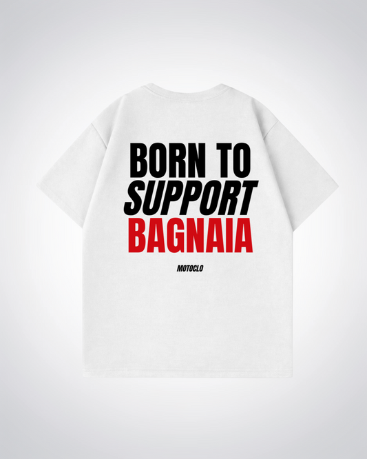 Born To Support Bagnaia Oversized Shirt - White Back (Designed)