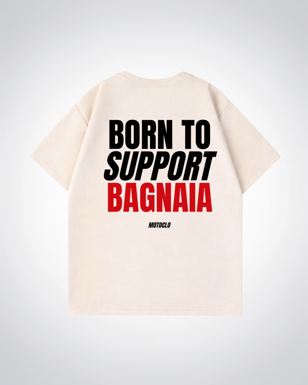 Born To Support Bagnaia Oversized Shirt - Beige Back (Designed)
