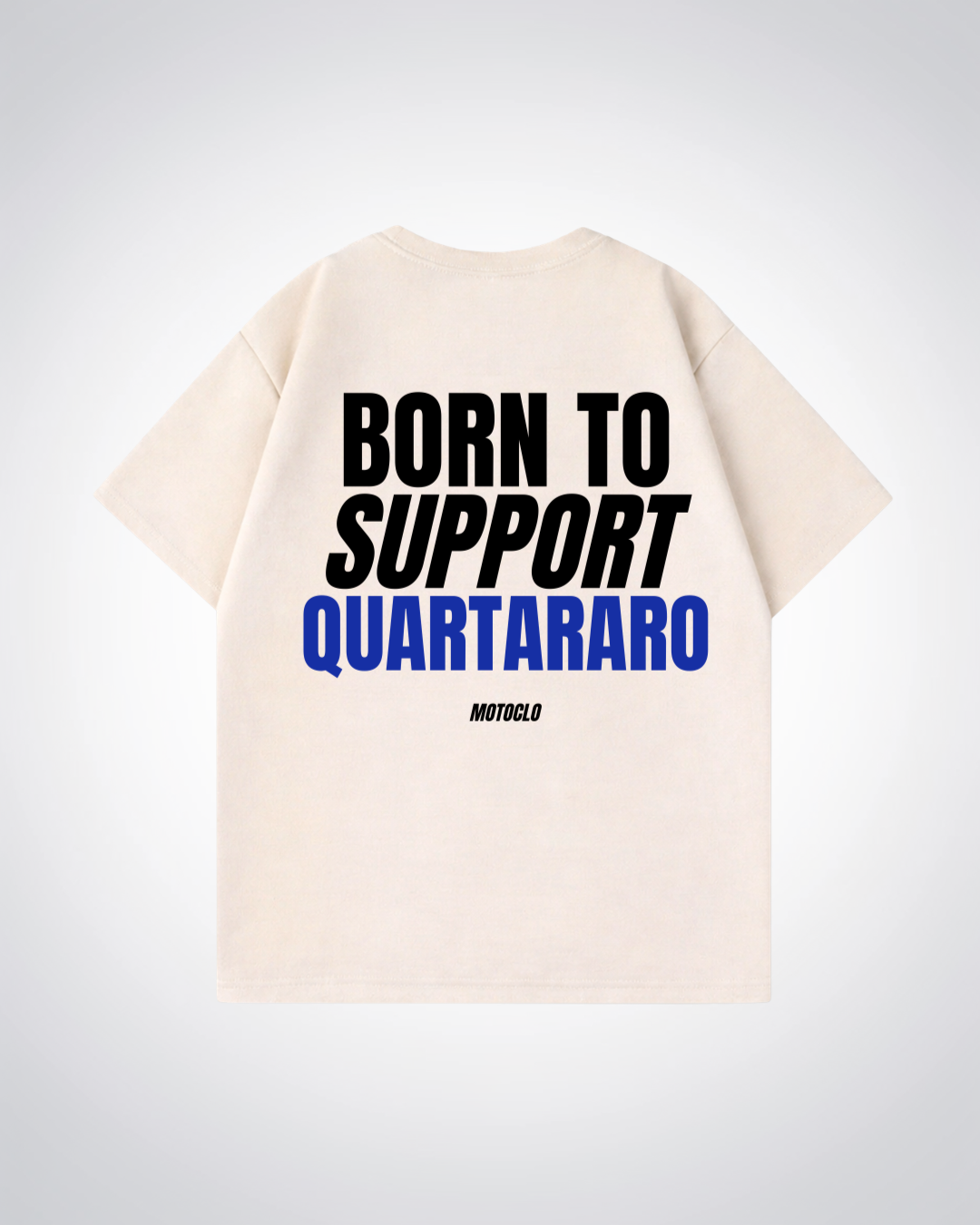 Born To Support Quartararo Oversized Shirt - Beige Back (Designed)