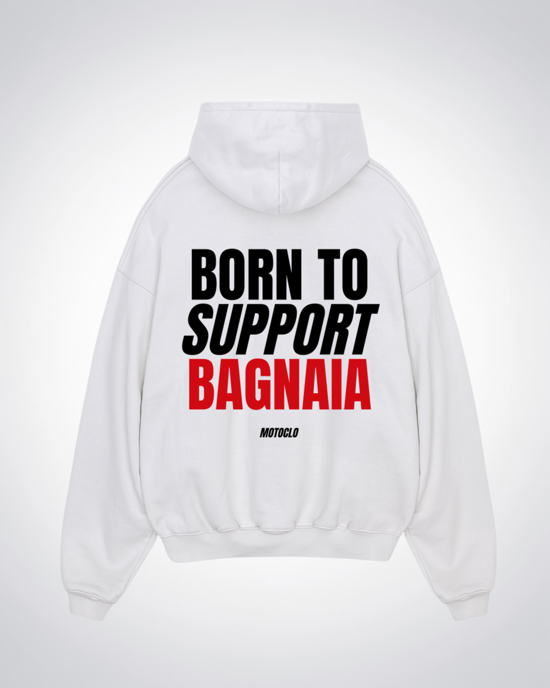 Born To Support Bagnaia Oversized Hoodie - White Back (Designed)